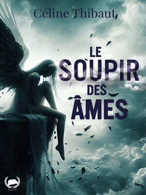 cover image of Le soupir des âmes